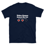 Video Games Ruined My Life Short-Sleeve Unisex T-Shirt